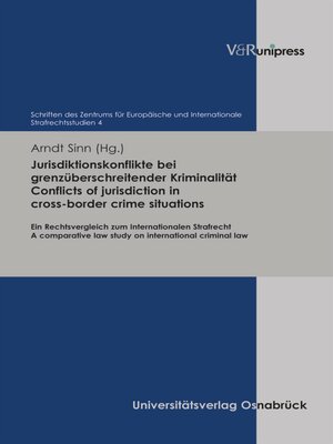 cover image of Jurisdiktionskonflikte bei grenzüberschreitender Kriminalität. Conflicts of jurisdiction in cross-border crime situations